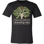 I Met My Wife On Ancestry.com Shirt - Funny Offensive Tee Black