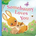 Somebunny Loves You: A Sweet and Si