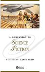 A Companion to Science Fiction: 97