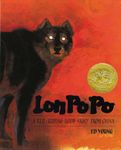 Lon Po Po: A Red-Riding Hood Story from China (Caldecott Medal Book)