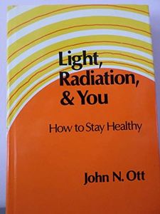 Light, Radiation, and You: How to Stay Healthy