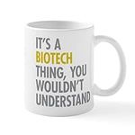 CafePress Its A Biotech Thing Mug 1
