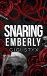 Snaring Emberly (Morally Black Book 2)