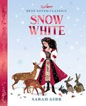 Snow White: A beautifully illustrated, magical retelling of one of the most beloved children’s fairy tales. (Best-Loved Classics)