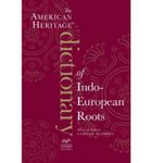 The American Heritage Dictionary of Indo-European Roots[ THE AMERICAN HERITAGE DICTIONARY OF INDO-EUROPEAN ROOTS ] by Watkins, Calvert (Author ) on Sep-13-2011 Paperback