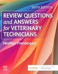 Review Questions and Answers for Veterinary Technicians