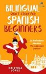 Bilingual Short Story for Spanish B