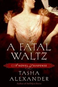 A Fatal Waltz (Lady Emily Mysteries, Book 3)
