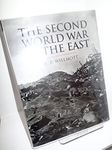 The Second World War in the Far East (Cassell History of Warfare S.)