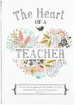 The Heart of a Teacher Gift Book, I Have Not Stopped Giving Thanks for You, Remembering You in My Prayers. - Ephesians 1:16