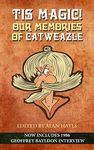 Tis Magic! Our Memories of Catweazle