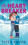 Mr. Heartbreaker (The Nest Book 1)