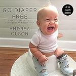 Go Diaper Free: A Simple Handbook f