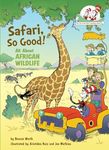 Safari, So Good!: All about African Wildlife (Cat in the Hat's Learning Library (Hardcover)) (The Cat in the Hat's Learning Library)