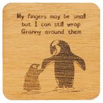 Laser Engraved Oak Veneer Coaster Sentimental for Parents or Grandparents, Birthday Present (Wrap Granny Around My Fingers)