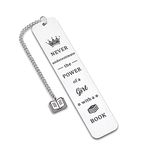 Bookmark for Women Teen Girls Inspirational Gifts for Book Lover Friends Graduation Birthday Gift for Students Female Inspirational Reader Gifts Never Underestimate The Power of A Girl with A Book