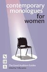 Contemporary Monologues for Women (NHB Good Audition Guides): The Good Audition Guides