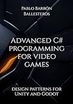 Advanced C# programming for video g