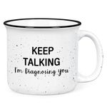 YHRJWN Keep Talking I'm Diagnosing You Mug, Psychology Gifts, Therapist Psychologist School Counselor Doctor Gifts, Mental Health Gifts, Birthday Christmas Gifts for Coworker Friend Boss, 15 Oz