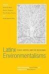 Latinx Environmentalisms: Place, Ju