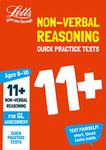 11+ Non-Verbal Reasoning Quick Practice Tests Age 9-10 for the GL Assessment tests (Letts 11+ Success)