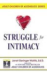 Struggle for Intimacy (Adult Childr