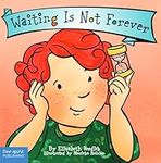 Waiting Is Not Forever Board Book (