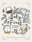 Baby's First Photo Album: A Milesto