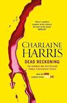 Dead Reckoning: A True Blood Novel (Old Edition)