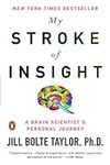 My Stroke of Insight: A Brain Scien