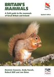 Britain's Mammals Updated Edition: A Field Guide to the Mammals of Great Britain and Ireland: 81 (WILDGuides, 81): 86