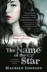 The Name of the Star (Shades of London, Book 1)