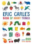 Eric Carle's Book of Many Things: Over 200 First Words [Hardcover] Eric Carle