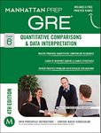 GRE Quantitative Comparisons & Data Interpretation (Manhattan Prep GRE Strategy Guides)