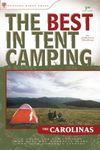 The Best in Tent Camping: Colorado: A Guide for Car Campers Who Hate RVs, Concrete Slabs, and Loud Portable Stereos (Best Tent Camping) 3rd edition by Molloy, Johnny (2004) Paperback