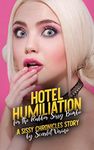 Hotel Humiliation for the Rubber Sissy Bimbo: A Sissy Chronicles Story