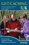 Geocaching in the UK: A Step by Step Guide to High-Tech Treasure Hunting with a GPS (Techniques)