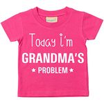 60 Second Makeover Limited Today I'm Grandma's Problem Tshirt Kids Pink Tshirt Size - 0-6 Months