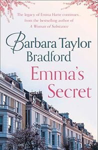 Emma’s Secret: The WW2 historical fiction saga (The Harte Family Saga, Book 4) (Emma Harte Series)