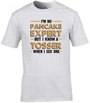 Hippowarehouse I'm No Pancake Expert But I Know A Tosser When I See One Unisex Short Sleeve t-Shirt (Specific Size Guide in Description) White