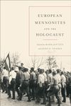 European Mennonites and the Holocaust