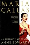 Maria Callas: An Intimate Biography