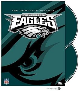 Philadelphia Eagles: The Complete History