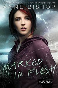 Marked In Flesh (A Novel of the Others Book 4)