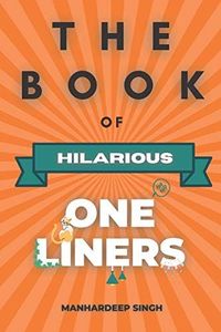 The Book of Hilarious One-Liners