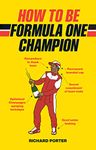 How to be Formula One Champion