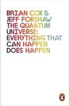 Quantum Universe, The: Everything that can happen does happen