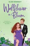 Wallflower in Bloom: A Fake Dating, Forced Proximity, Plus Size Small-Town RomCom (Love in Fairwick Falls)