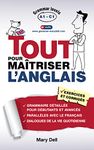 Tout pour maîtriser l'anglais (French Edition)