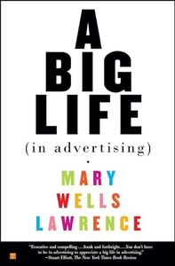 A Big Life in Advertising